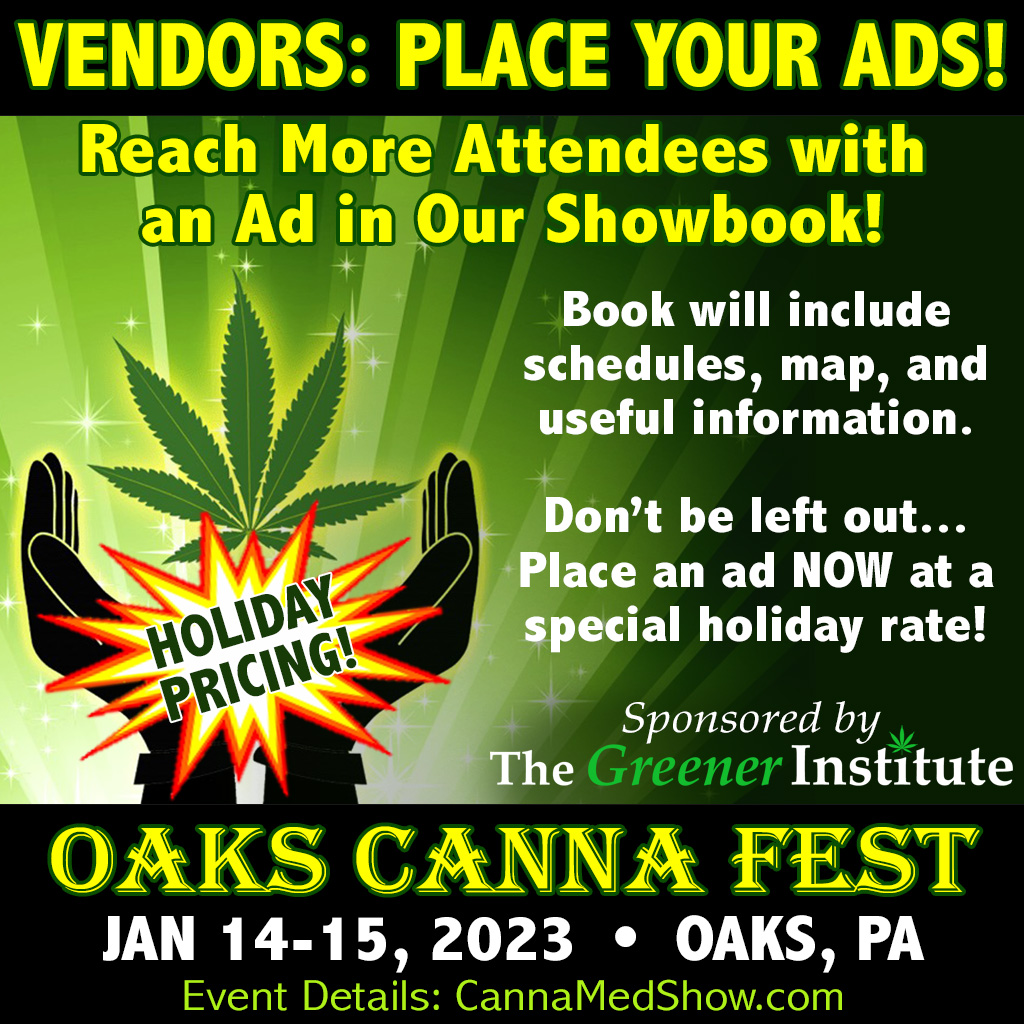 Oaks Canna Fest 2023 Medical Marijuana Card PA The Greener Institute