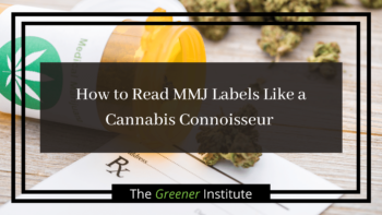 Read more about the article How to Read MMJ Labels Like a Cannabis Connoisseur