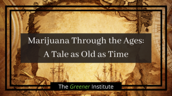 Read more about the article Marijuana Through the Ages, Part 1: A Tale as Old as Time