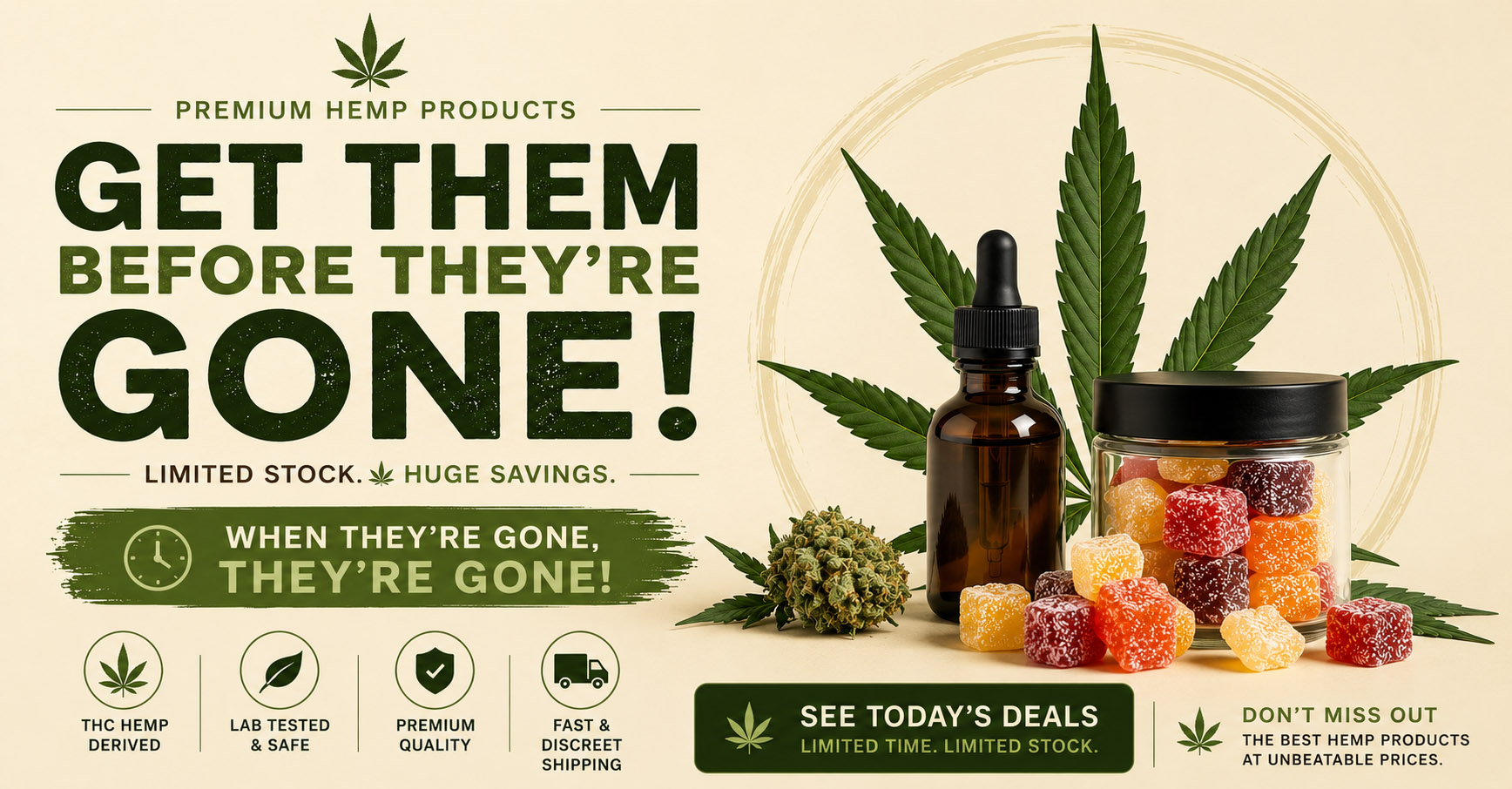 Get Them Before They're Gone - Hemp Products